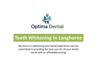 Teeth Whitening In Langhorne At Optima Dental Office