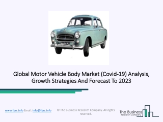 Motor Vehicle Body Market Trends And Opportunity By 2023