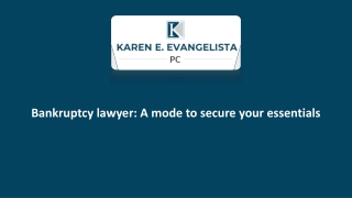Bankruptcy lawyer: A mode to secure your essentials