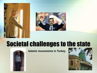 Societal challenges to the state