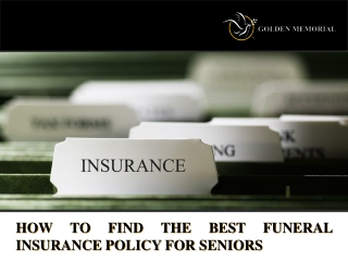 How to Find the Best Funeral Insurance Policy for Seniors