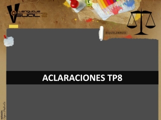 LV2 y V2 - equilibrio - ACLARACIONES TP8