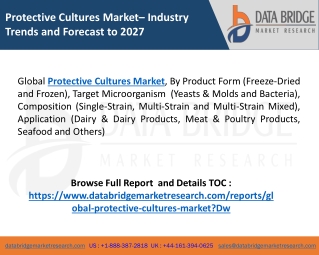 Protective Cultures Market Update, Analysis, Forecast, 2020-2027