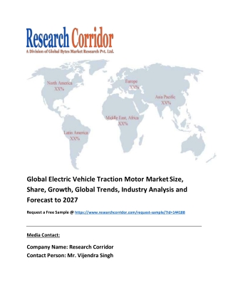 Electric Vehicle Traction Motor Market Global Industry Growth, Market Size, Market Share and Forecast 2020-2027