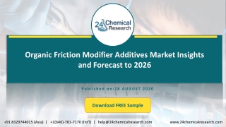 Organic Friction Modifier Additives Market Insights and Forecast to 2026