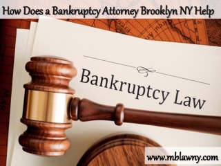 How Does a Bankruptcy Attorney Brooklyn NY Help