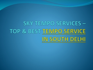 Tempo service in South Delhi