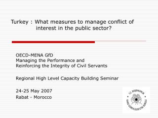 Turkey : What measures to manage conflict of interest in the public sector