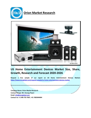 US Home Entertainment Devices Market Growth, Size, Share and Forecast 2020-2026