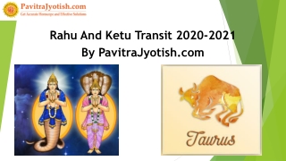 Rahu Ketu Transit Effects For Taurus