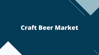 Craft Beer Market – Global Opportunities & Forecast, 2020-2027