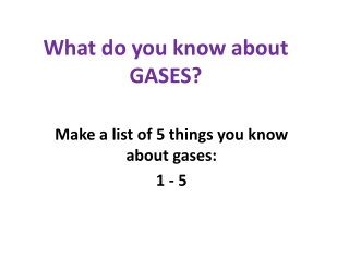 What do you know about GASES