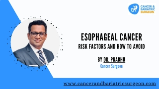 Esophageal Cancer | Best Cancer Surgeon in Bangalore