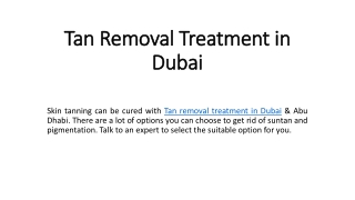 Tan Removal Treatment in Dubai
