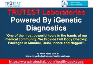 Full Body Checkup Packages In Mumbai-TRUTESTLAB