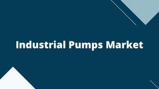 Industrial Pumps Market – Global Opportunities & Forecast, 2020-2027