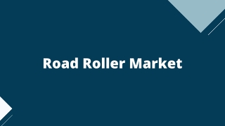 Road Roller Market – Global Opportunities & Forecast, 2020-2027