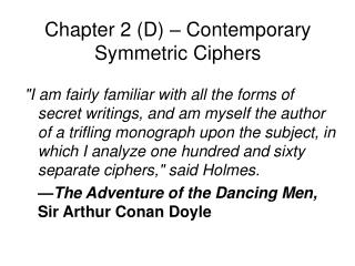 Chapter 2 (D) – Contemporary Symmetric Ciphers