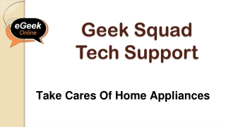 Geek Squad Tech Support – Take Cares Of Home Appliances