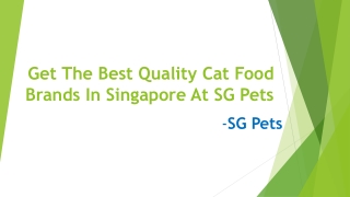 Get The Best Quality Cat Food Brands In Singapore At SG Pets