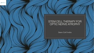 Stem Cell Therapy for Optic Nerve Atrophy