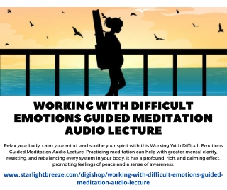 Working With Difficult Emotions Guided Meditation Audio Lecture - Digishop - Starlight Breeze Guided Meditations