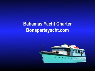 The Bahamas Yacht Charter | Contact Us Today for Booking