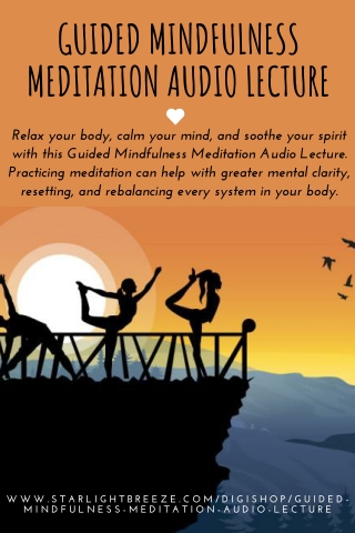 Guided Mindfulness Meditation Audio Lecture