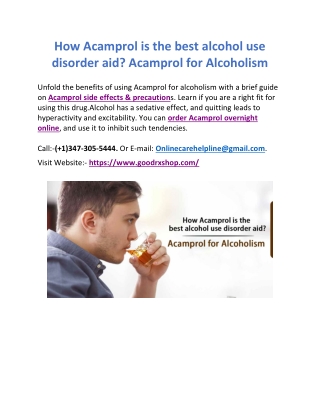 How Acamprol is the best alcohol use disorder aid? Acamprol for Alcoholism
