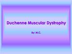 Duchenne Muscular Dystrophy