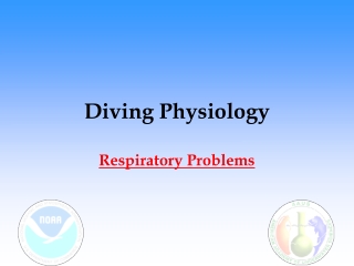 Diving Physiology - Respiratory Problems