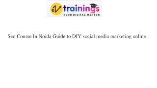 Seo Course In Noida Guide to DIY social media marketing online