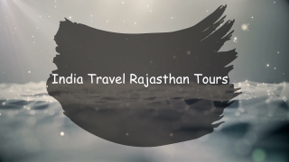 India Travel Rajasthan Tours