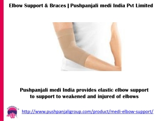 elbow support & braces | Pushpanjali medi India Pvt Limited