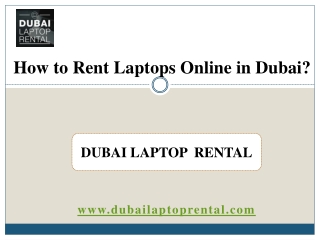 How to Rent Laptops Online in Dubai?