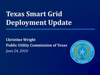 Texas Smart Grid Deployment Update