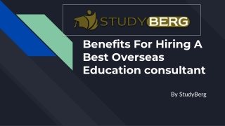 Benefits For Hiring A Best Overseas Education consultant