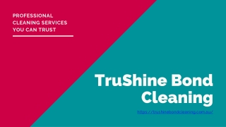 Expert cleaning services | TruShine Bond Cleaning