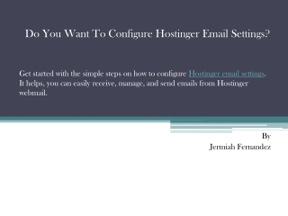 Do You Want To Configure Hostinger Email Settings?