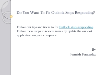 Do You Want To Fix Outlook Stops Responding?