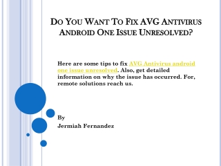 Do You Want To Fix AVG Antivirus Android One Issue Unresolved?