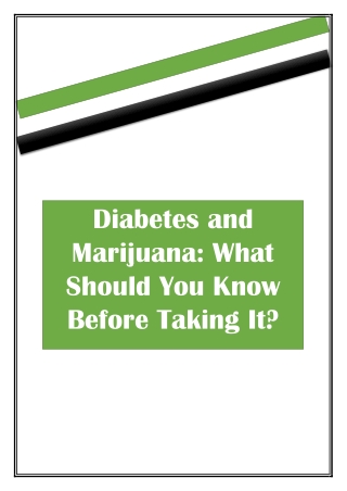 Diabetes and Marijuana: What Should You Know Before Taking It?