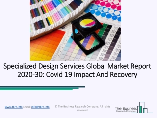 Specialized Design Services Market 2020: Global Growth, Trends And Forecast