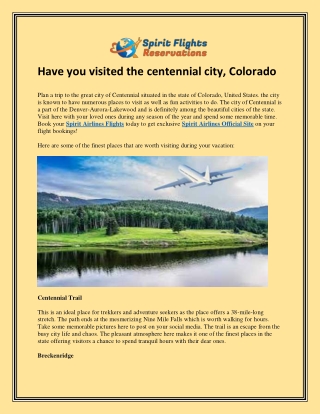 Have you visited the centennial city, Colorado