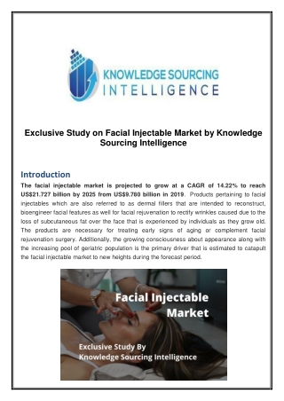 Exclusive Study on Facial Injectable Market by Knowledge Sourcing