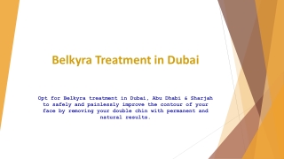 Belkyra treatment in Dubai