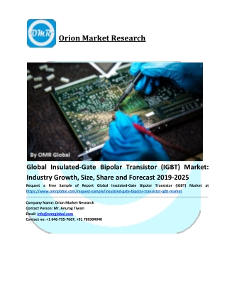 Insulated-Gate Bipolar Transistor (IGBT) Market Size, Share, Analysis, Industry Report and Forecast to 2025