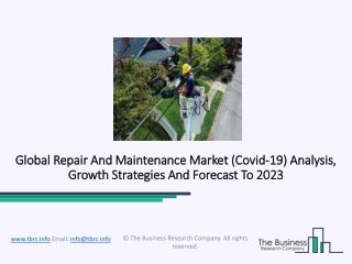 Repair And Maintenance Market Key Industry Players Analysis And Competitive Strategies