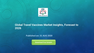 Global Travel Vaccines Market Insights, Forecast to 2026