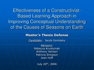 Effectiveness of a Constructivist-Based Learning Approach in Improving Conceptual Understanding of the Causes of Seasons